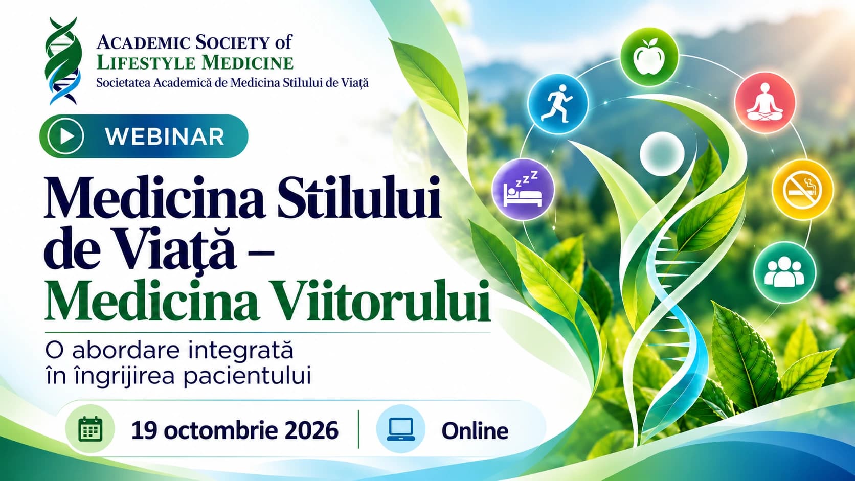 Webinar ASLM: Medicina Stilului de Viață – Medicina Viitorului. O abordare integrată în îngrijirea pacientului. 19 octombrie 2026, online.